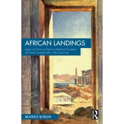 African Landings: Egypt and Sinai as Seen by Medieval European and Arab Travellers (4th–15th Centuries)