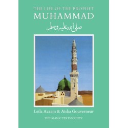 The Life of the Prophet Muhammad