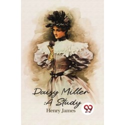Daisy Miller: A Study