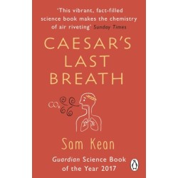 Caesar's Last Breath: The Epic Story of The Air Around Us