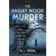 The Hagley Wood Murder: Nazi Spies and Witchcraft in Wartime Britain