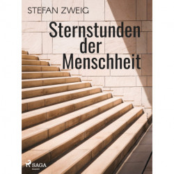 Sternstunden der Menschheit