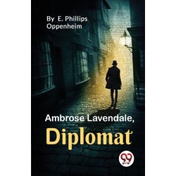 Ambrose Lavendale,Diplomat