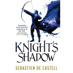 Knight's Shadow: The Greatcoats Book 2 by the author of THE MALEVOLENT SEVEN