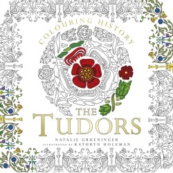 Colouring History: The Tudors