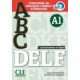 ABC DELF: Entrainement en ligne - Niveau A1 + CD: Livre A1 + CD + Entrainement en ligne
