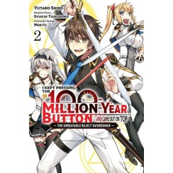 I Kept Pressing the 100-Million-Year Button and Came Out on Top, Vol. 2 (manga)