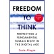 Freedom to Think: Protecting a Fundamental Human Right in the Digital Age