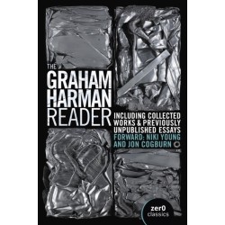 Graham Harman Reader, The - Including previously unpublished essays