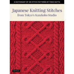Japanese Knitting Stitches from Tokyo's Kazekobo Studio: A Dictionary of 200 Stitch Patterns by Yoko Hatta