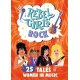 Rebel Girls Rock: 25 Tales of Women in Music: 25 Tales of Women in Music