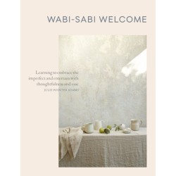 Wabi-Sabi Welcome: Learning to Embrace the Imperfect and Entertain with Thoughtfulness and Ease