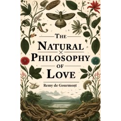 The Natural Philosophy of Love (Edition2024)