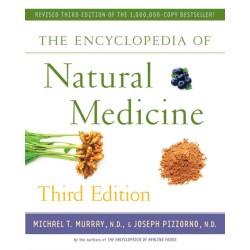 The Encyclopedia of Natural Medicine Third Edition