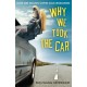 Why We Took the Car