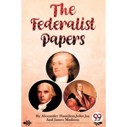 The Federalist Papers