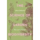The The Science of Garden Biodiversity: The Living Garden