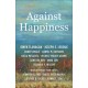 Against Happiness