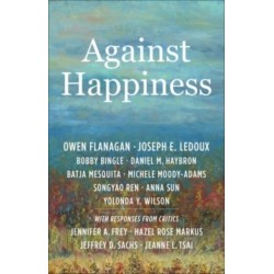 Against Happiness