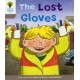 Oxford Reading Tree: Level 1: Decode and Develop: The Lost Gloves