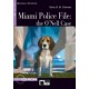 Reading & Training: Miami Police File: the O'Nell Case + audio CD/CD-ROM + App