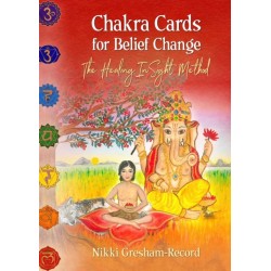 Chakra Cards for Belief Change: The Healing InSight Method