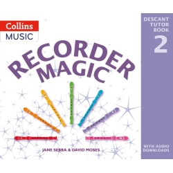 Recorder Magic: Descant Tutor Book 2