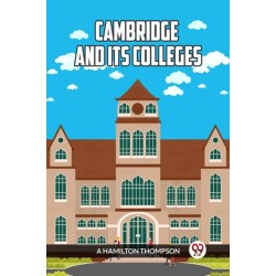 Cambridge and Its Colleges