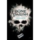 Bone Parish Complete Collection