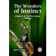 The Wonders of Instinct Chapters in the Psychology of Insects