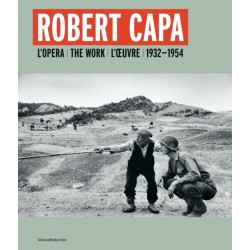 Robert Capa: L’opera 1932-1954