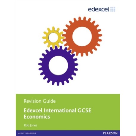 Edexcel International GCSE Economics Revision Guide