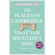 111 Places in Cambridge That You Shouldn't Miss