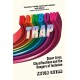 Rainbow Trap: Queer Lives, Classifications and the Dangers of Inclusion