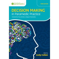 Decision Making in Paramedic Practice