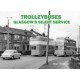 Trolleybuses: Glasgow's Silent Service