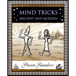 Mind Tricks: Ancient and Modern: Ancient and Modern