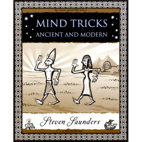 Mind Tricks: Ancient and Modern: Ancient and Modern
