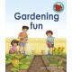 Gardening fun