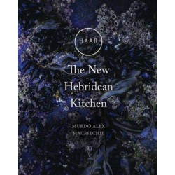 HAAR The New Hebridean Kitchen