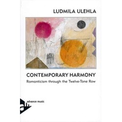 Contemporary Harmony: Romanticism through the Twelve-Tone Row. Textbook.