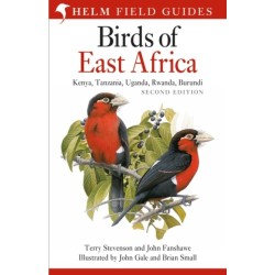 Field Guide to the Birds of East Africa: Kenya, Tanzania, Uganda, Rwanda, Burundi