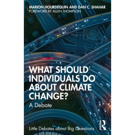 What Should Individuals Do about Climate Change?: A Debate