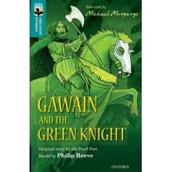 Oxford Reading Tree TreeTops Greatest Stories: Oxford Level 16: Gawain and the Green Knight