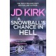A Snowball's Chance in Hell