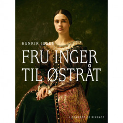 Fru Inger til Østråt