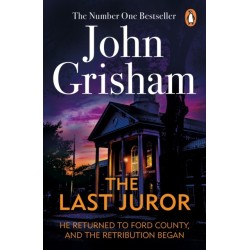 The Last Juror: A gripping crime thriller from the Sunday Times bestselling author of mystery and suspense