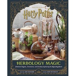 Harry Potter: Herbology Magic: Botanical Projects, Terrariums, and Gardens Inspired by the Wizarding World
