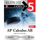 5 Steps to a 5: AP Calculus AB 2024 Elite Student Edition