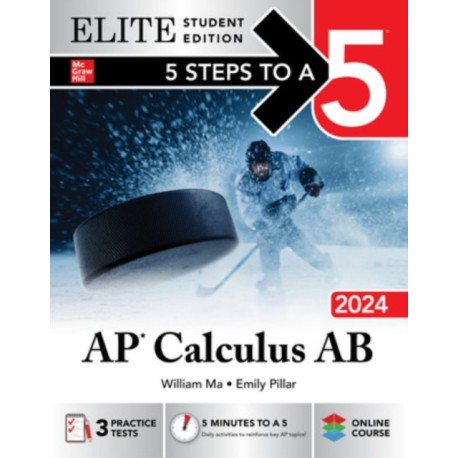 5 Steps to a 5: AP Calculus AB 2024 Elite Student Edition